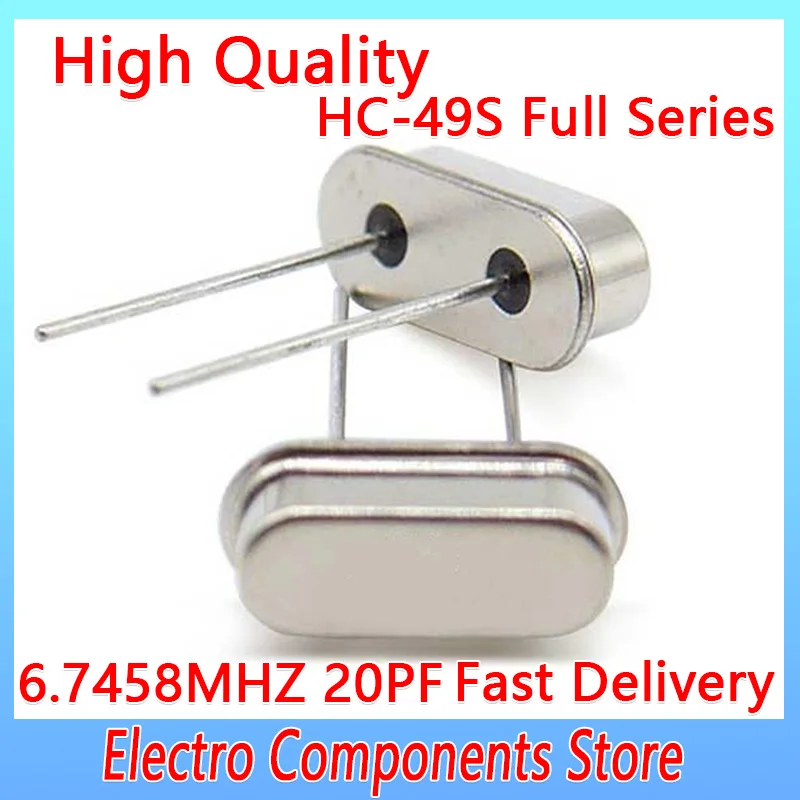 10PCS Oscillator Quartz Resonator 6.7458MHZ  HC-49S DIP-2 Quartz Resonator Crystal HC-49US 2Pin 49S 20PF ±20PPM Electronic Kit