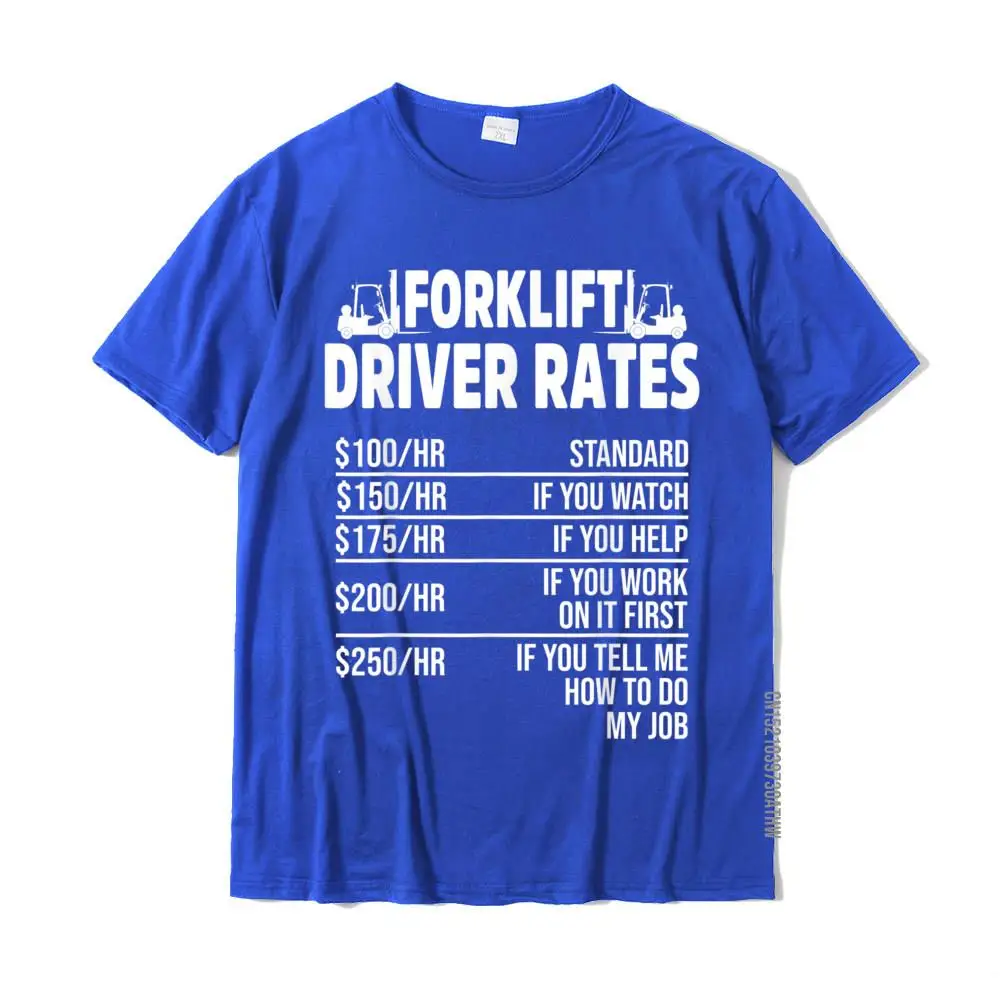 Forklift Operator Rate Funny Driver T-Shirt Tops Tees Fashionable Normal Cotton Men\'s T Shirt Normal