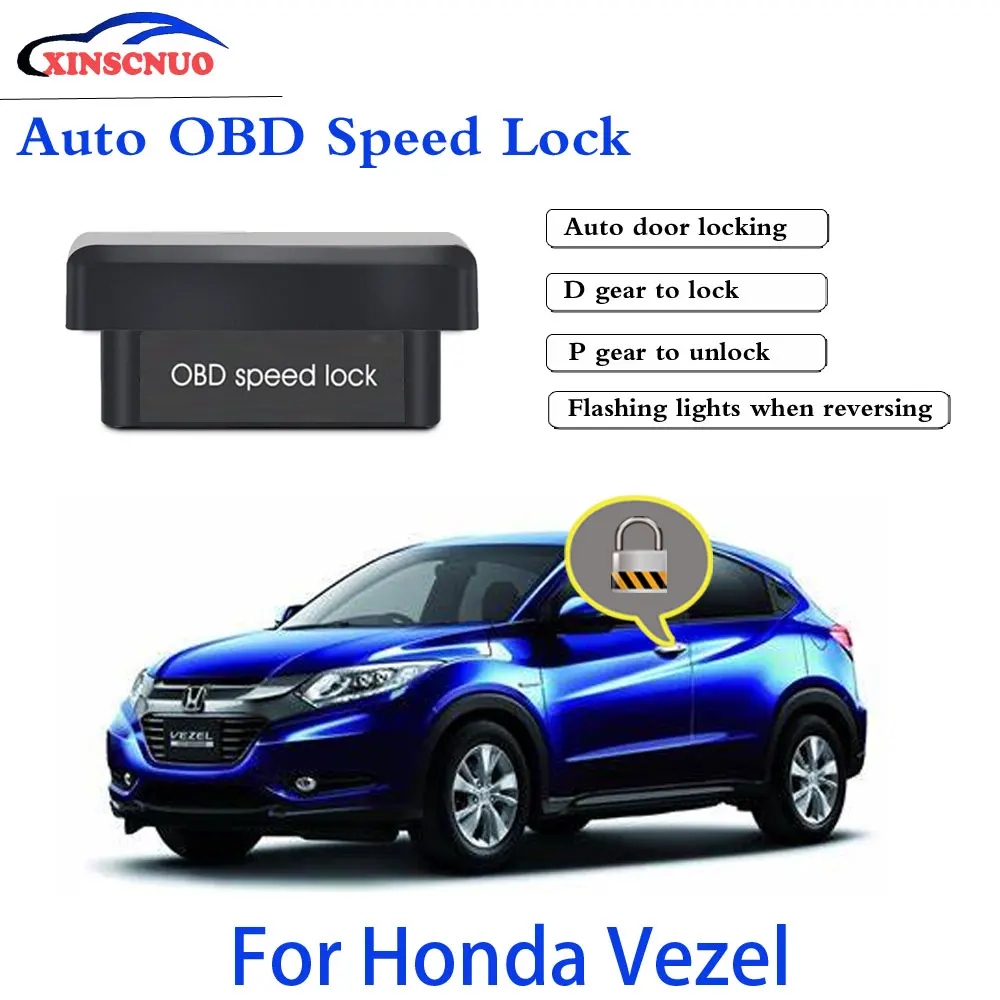 

XINSCNUO Car Auto OBD Plug And Play For Honda Vezel 2013-2019 Speed Lock Unlock Device Safety latest automotive supplies