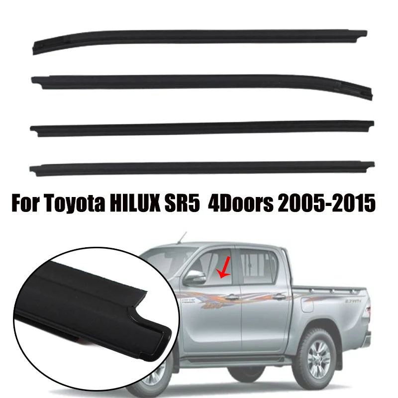 

4Pieces Car Outer Glass Window Moulding Trim Weatherstrip Rubber Seal Belt For Toyota HILUX SR5 Four Doors 2005-2015