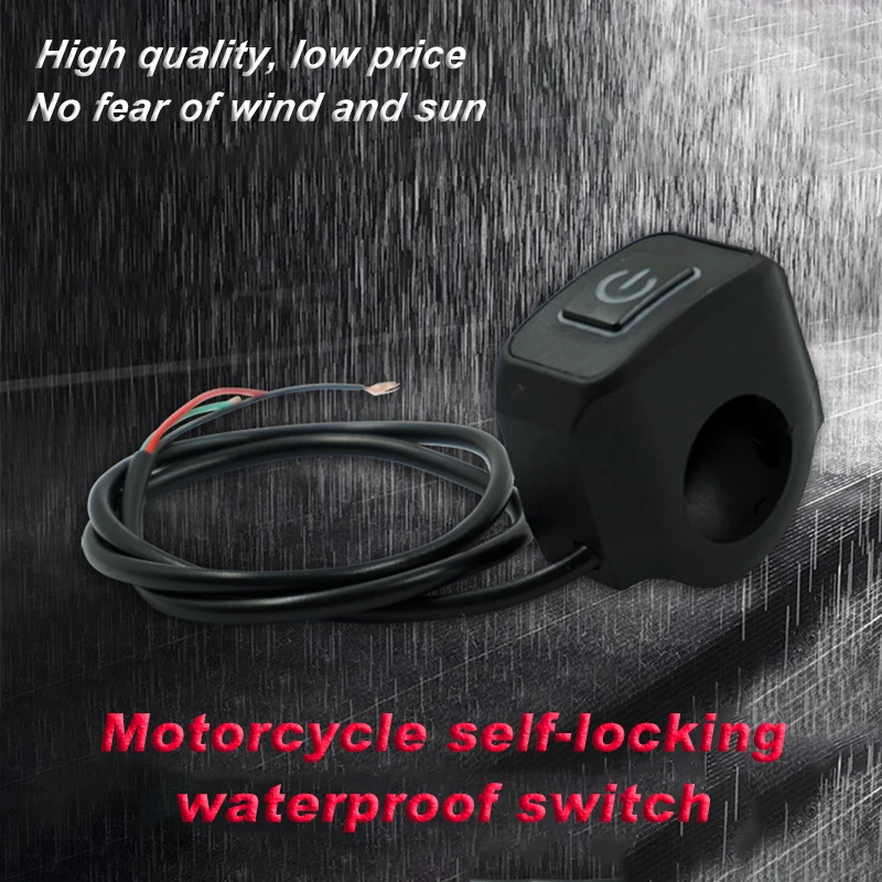 

7/8" 22mm Universal Motorcycle Self-Locking Waterproof Switch Handlebar Waterproof Control Switch Button With LED Light 1PCS