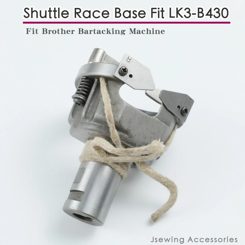 152677001 Shuttle Race Base ASM. For Brother LK3-B430 Industrial Bartacking Sewing Machine Accessories Outer Hook Bar Tacker