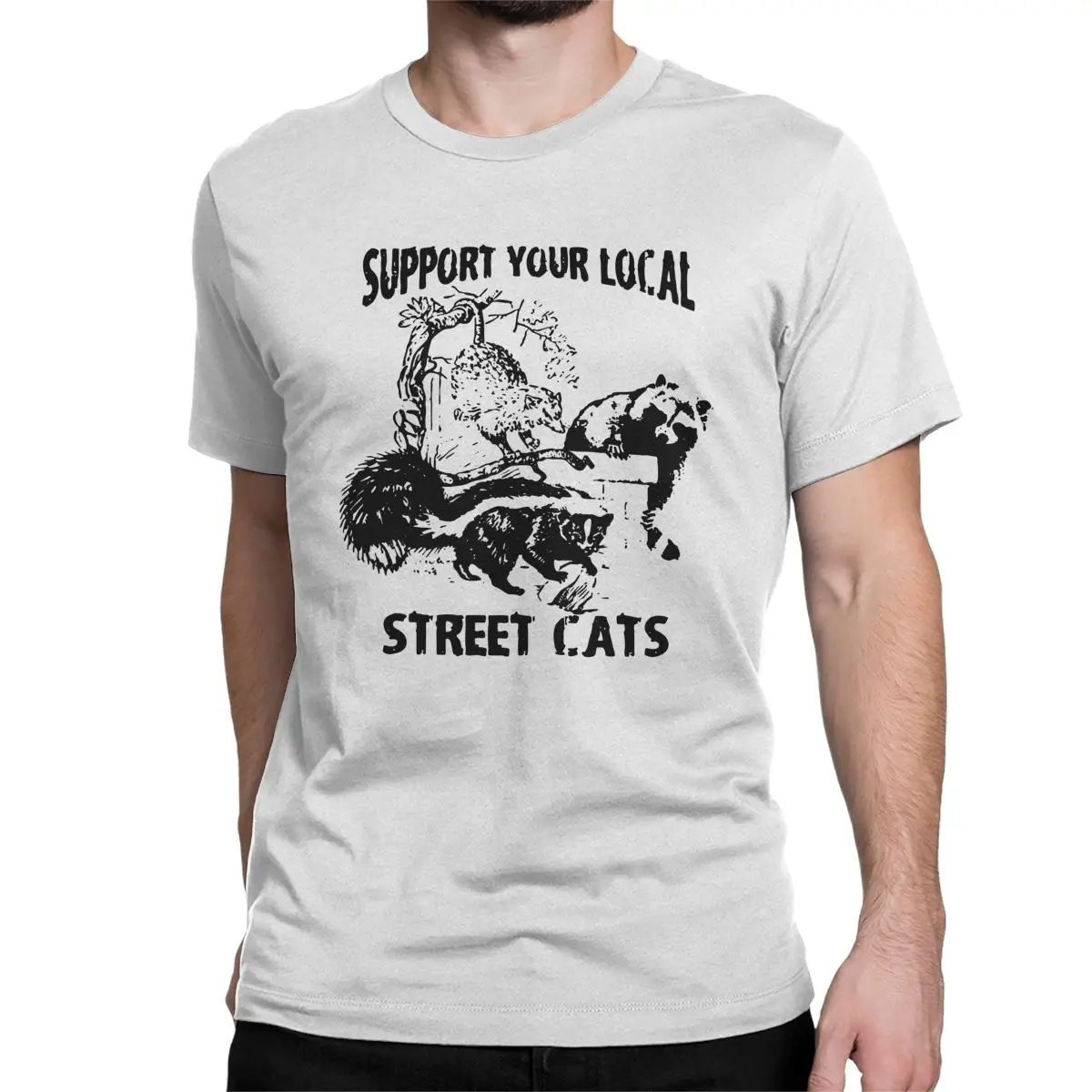 Support Your Local Street Cats T-Shirt for Men Women Skunk Raccoon Possum Animal Lover Tees Round Collar T Shirts Plus Size Tops