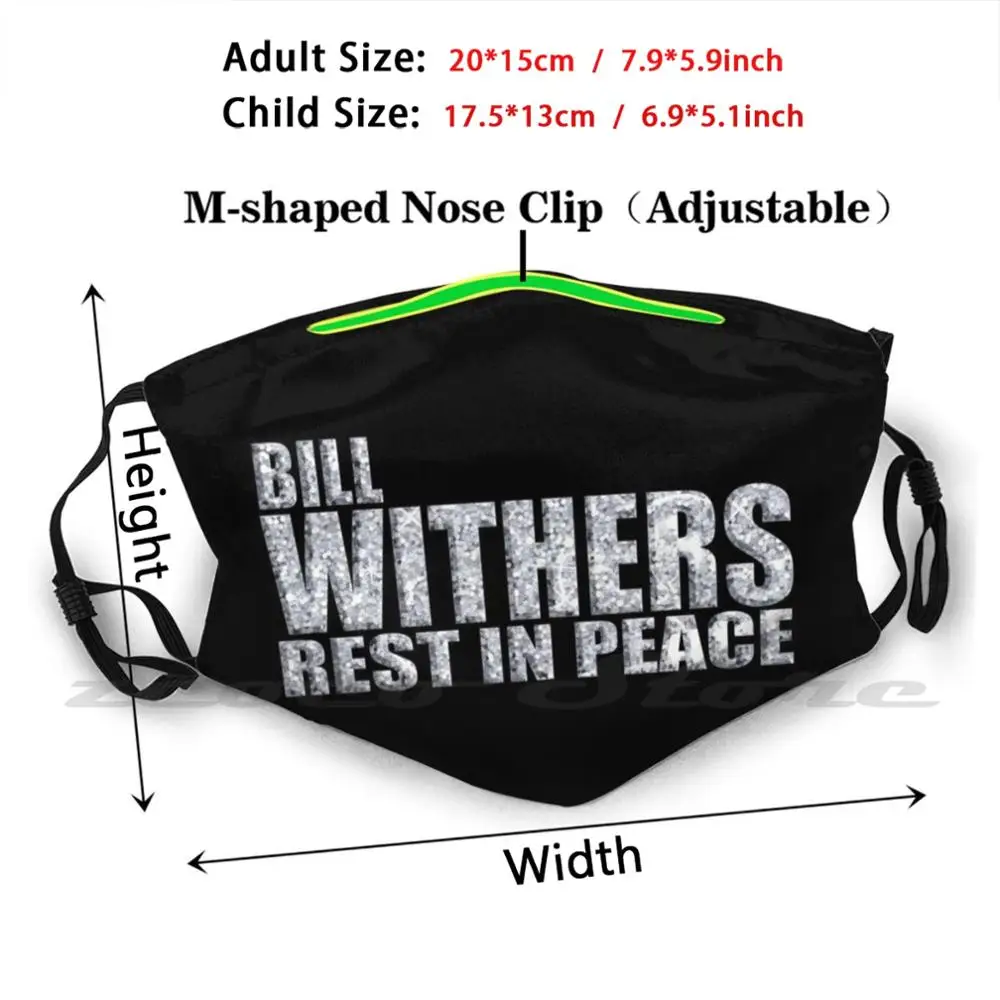 Rip Bill Withers 1938 2020 Mask Adult Child Washable Pm2.5 Filter Logo Creativity Rest In Peace Bill Withers Withers Bill Rip