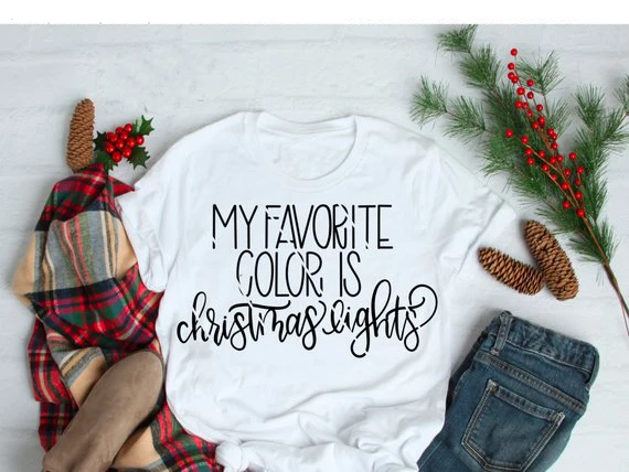 My Favorite Color Is Christmas Lights Casual Women T-Shirt Slogan Graphic O-Neck Cotton Tee Cute Kawaii Short Sleeve  y2k tops