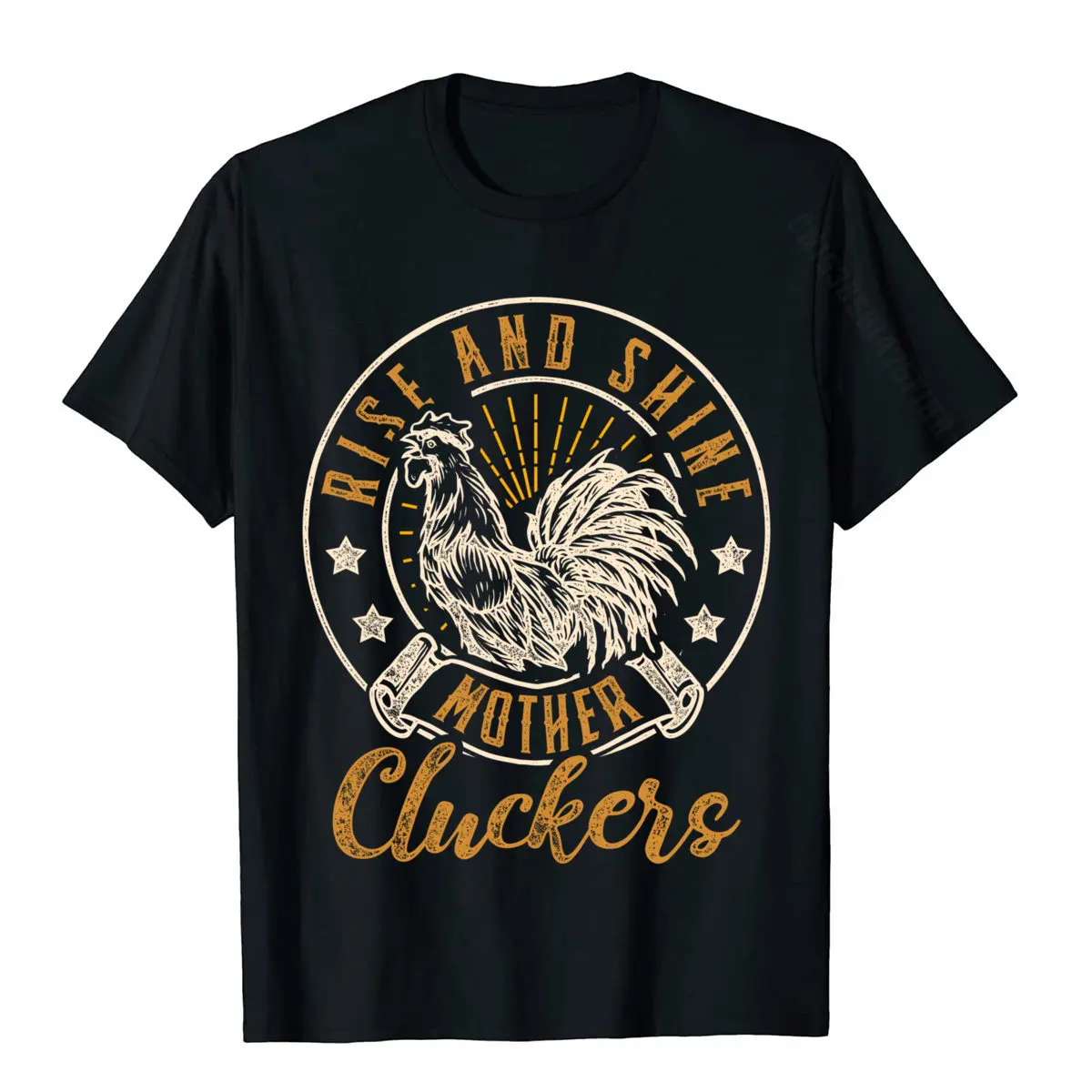 Rise And Shine Mother Cluckers Funny Chicken Design T-Shirt Funky Leisure T Shirt Cotton Tops Tees For Men Street