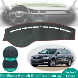 For Skoda Superb 2 B6 3T 2009 ~ 2015 MK2 Anti-Slip Leather Mat Dashboard Cover Pad Sunshade Dashmat Accessories 2012 2013 2014