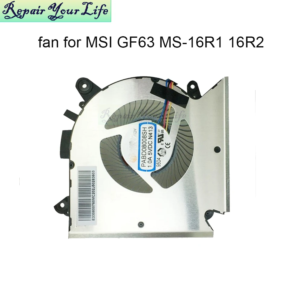 Laptop CPU Cooling fans for MSI GF63 8RC 8RD MS-16R1 MS-16R2 Replacement PC Gaming Cooler fan PABD08008SH N413 E322500300A New