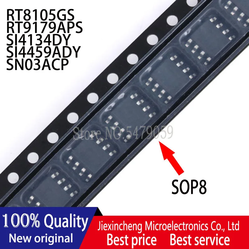 10 قطعة RT8105GS RT8105 RT9179APS RT9179A SI4134DY 4134 SI4459ADY 4459A SN03ACP SOP8 جديد الأصلي