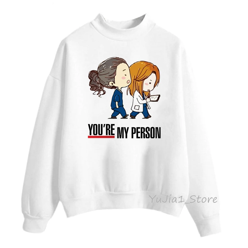 

Greys Anatomy Sweatshirt Women Funny You Are My Person Print Hoodie Woman Kawaii Winter Top Clothes Streetwear Girlfriend Gift