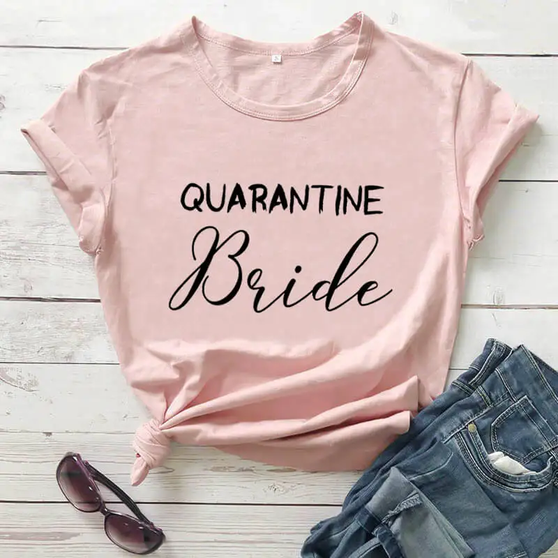 

Quarantine Bride Shirt Quarantine Shirt New Arrival 2020 Funny T Shirt Social Distancing Shirts Introvert Shirt Wedding Shirt