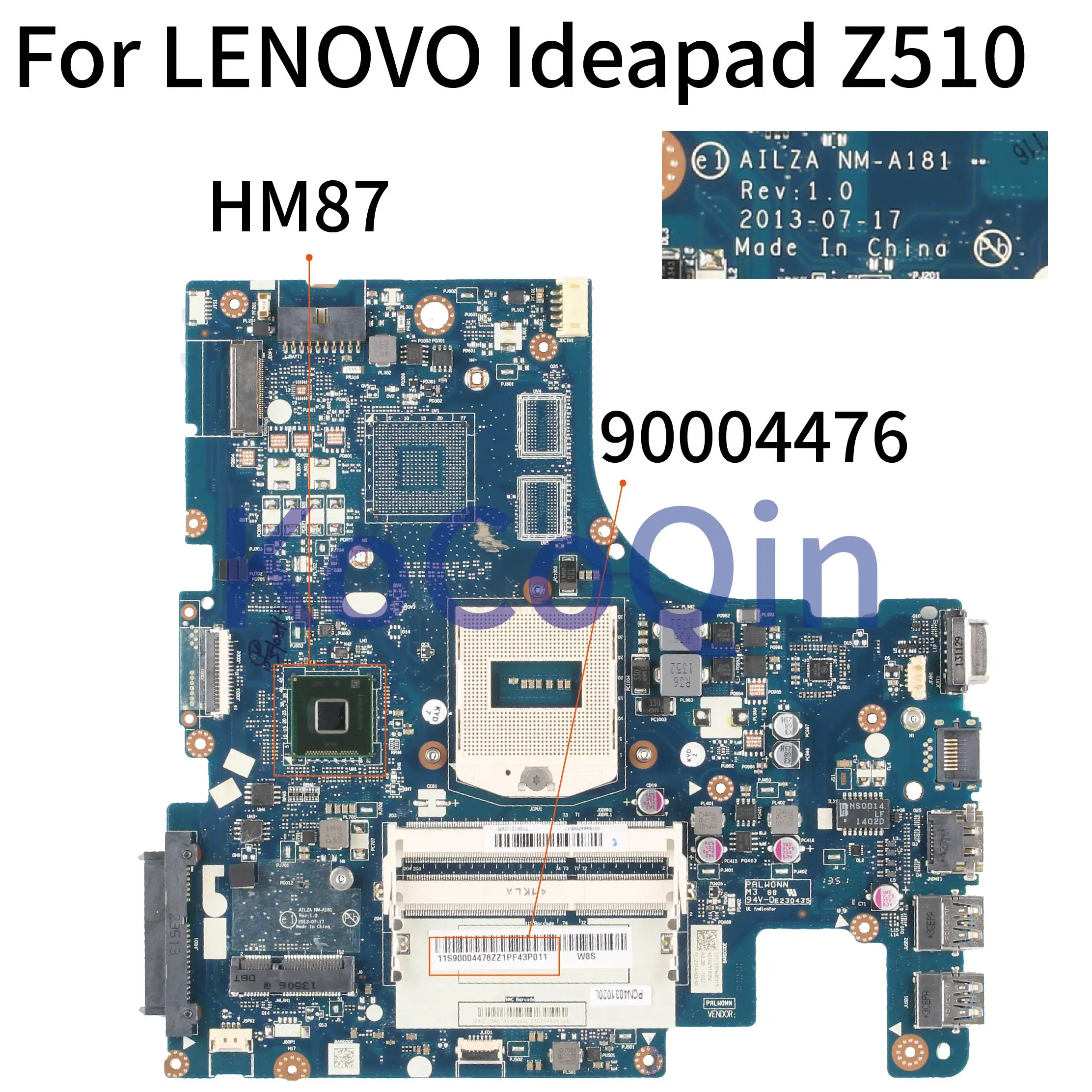 

KoCoQin материнская плата для ноутбука LENOVO Ideapad Z510 PGA947 материнская плата AILZA NM-A181 90004476 HM87 DDR3