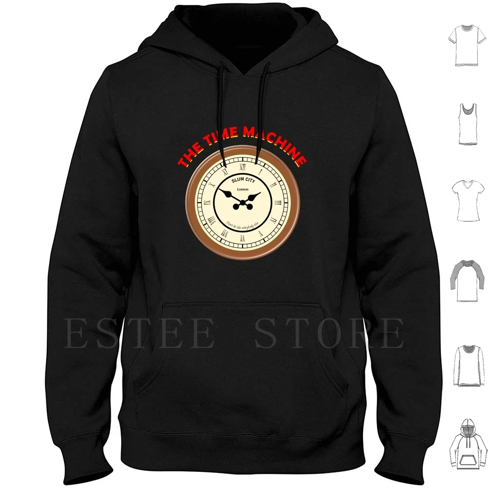 The Time Machine Clock Hoodies Once Upon A Time Machine Time Machine Slum City Time Travel Travel Future Past