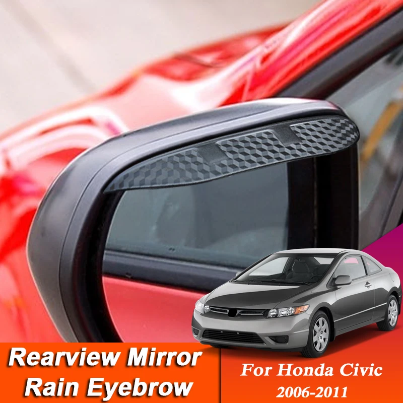 

2PCS Car-styling For Honda Civic 2006-2011 Carbon Fiber Rearview Mirror Eyebrow Rain Shield Anti-rain Cover External Accessory