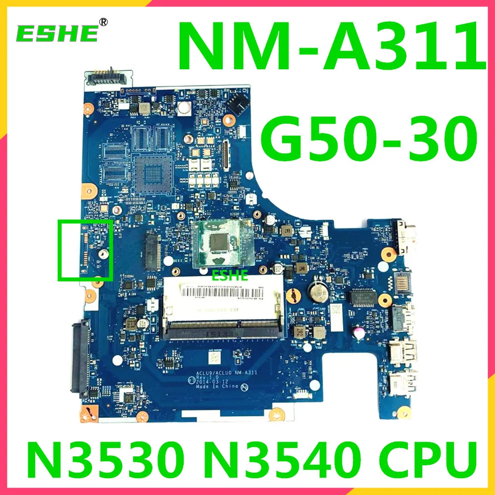 

NM-A311 motherboard for Lenovo G50 G50-30 laptop motherboard with N3530 N3540 CPU Integrated motherboard 100% Fully Tested