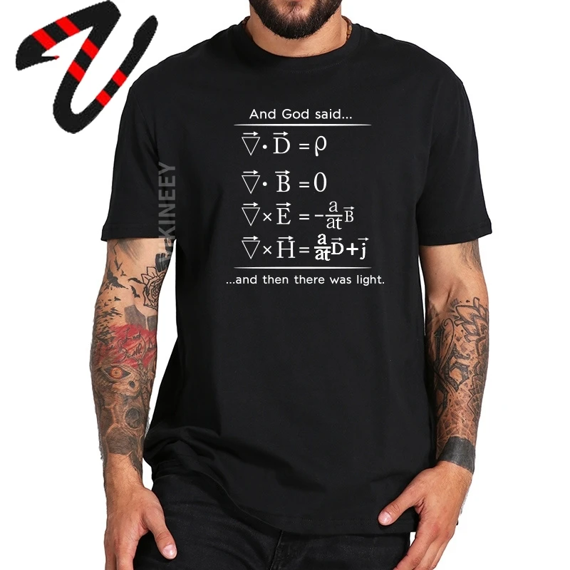 Physics T shirt God Says Equations And Then There Was Light Nerd Design Premium Cotton Science Tshirt EU Size Man