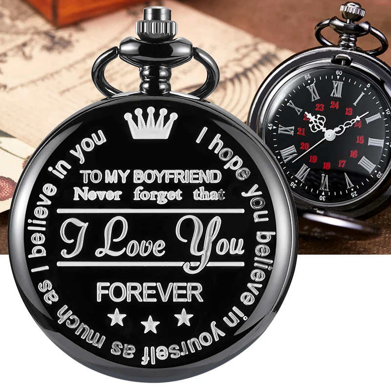 Para o meu namorado marido eu te amo para sempre Pocket Watch Presentes para Dia dos Namorados Presente Laser Gravado Fob Cadeia Pingente Reloj