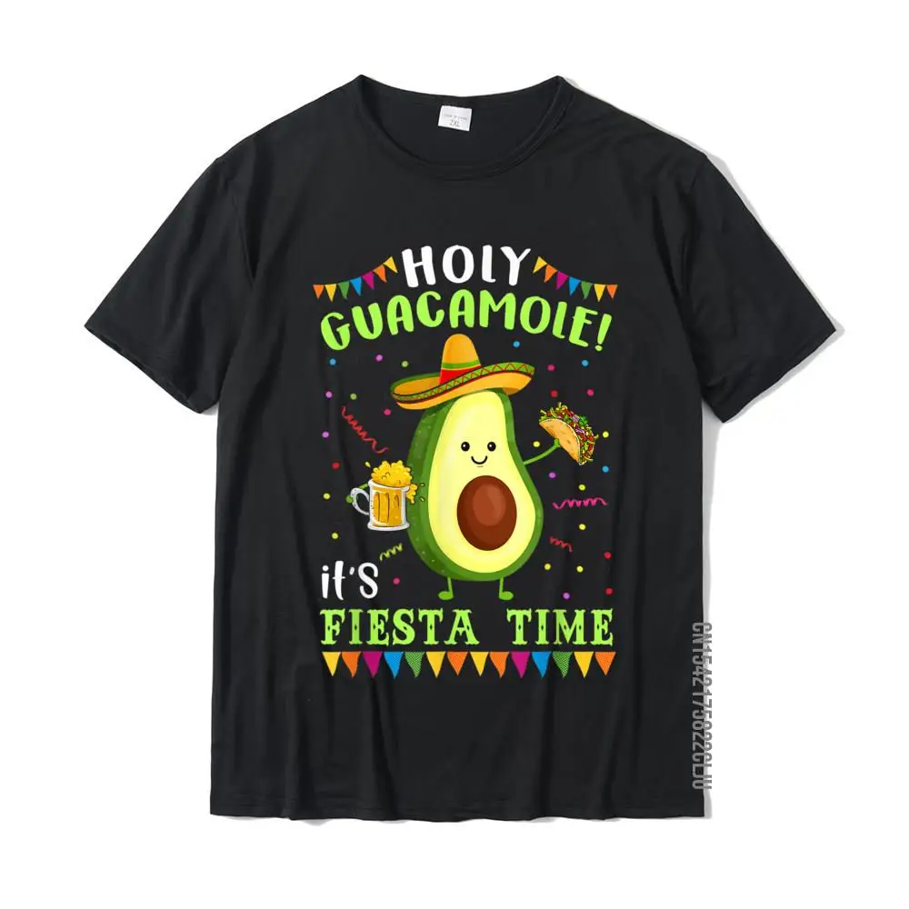 Holy Guacamole It's Fiesta Time T Shirt For Men Women Europe Summer Tops Tees New Arrival Cotton Men Top T-Shirts