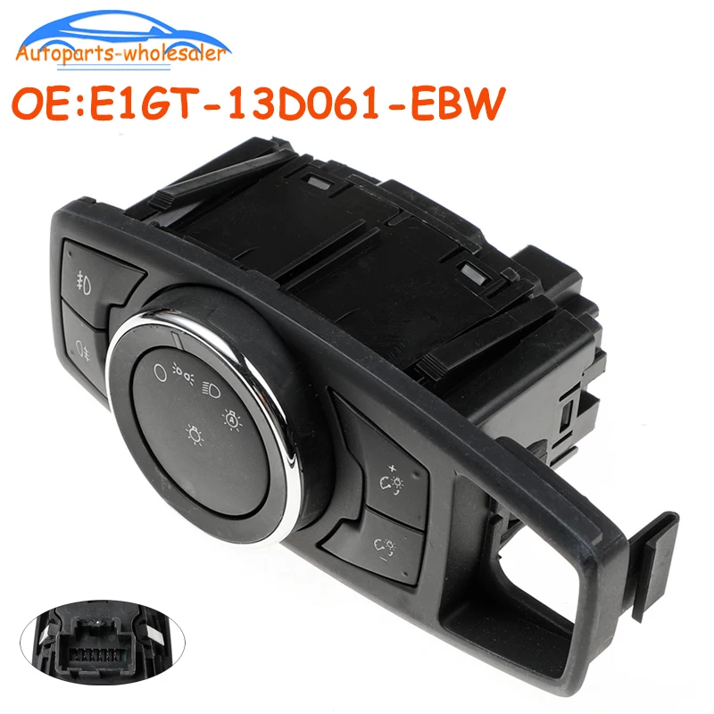 New E1GT-13D061-EBW E1GT13D061EBW For Ford Headlight Fog Light Lamp Control Switch Repair Car accessories