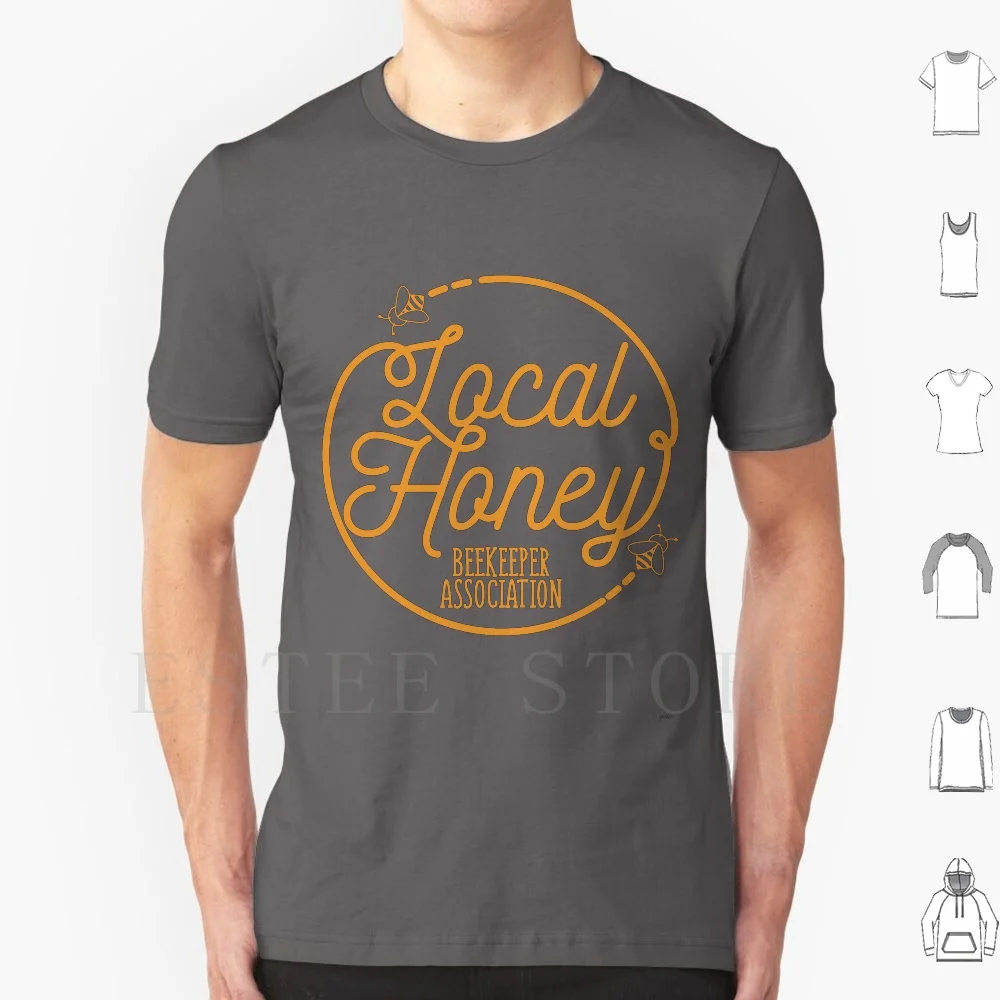 Local Honey Beekeeper Association-Beekeeping Gift T Shirt DIY Big Size 100% Cotton Local Honey Beekeeper Association Local