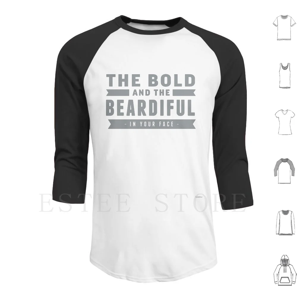 The Bold And The Beardiful Hoodies Beardiful Beard Bold Funny Humorous In Your Face Graphic Gray Grey Modern Man