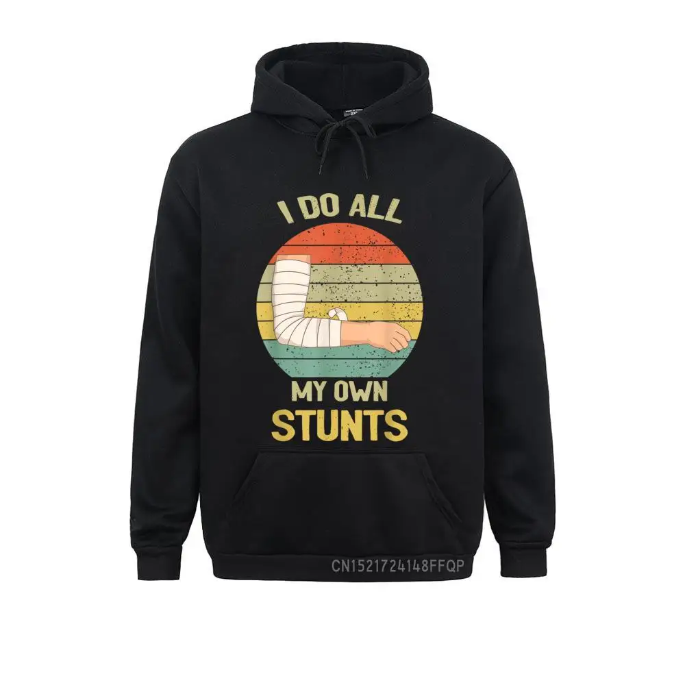 I Do All My Own Stunts Broken Arm - Get Well Soon Pullover Group Hoodies For Women Ostern Day Sweatshirts Outdoor Funky