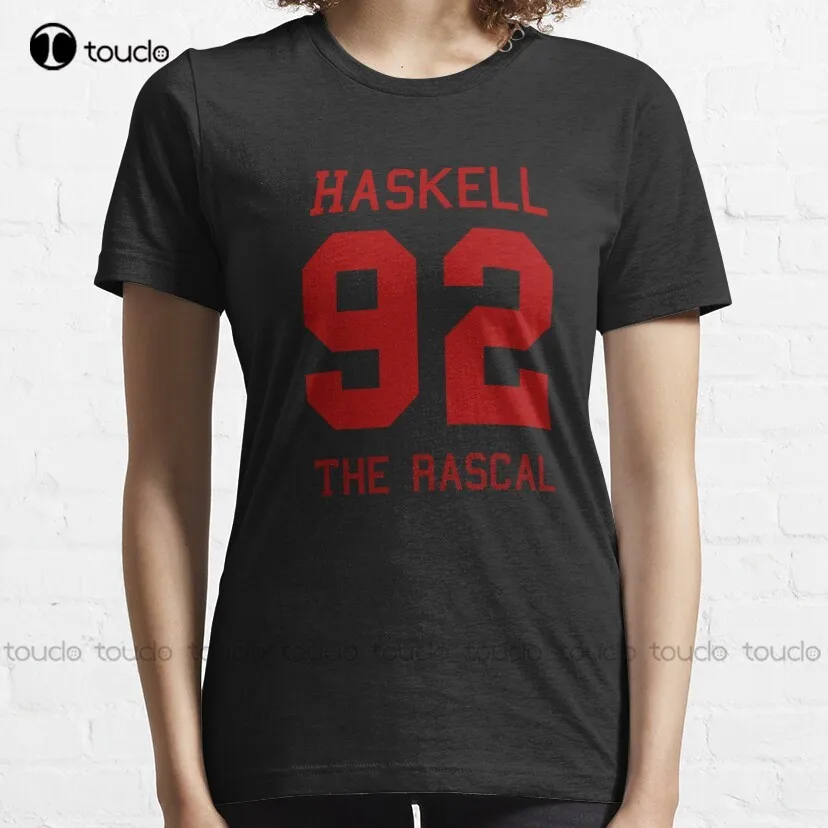 Haskell The Rascal  Classic T-Shirt Teacher Shirts Custom Aldult Teen Unisex Fashion Funny New Xs-5Xl Fashion Funny New