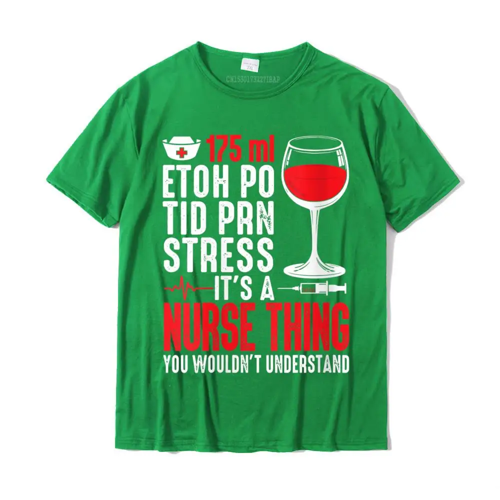 Womens 175 ml EtOH Po Tid Prn Stress It's A Nurse Thing Funny Nurse T-Shirt Tops T Shirt High Quality Cotton Summer Summer Boy