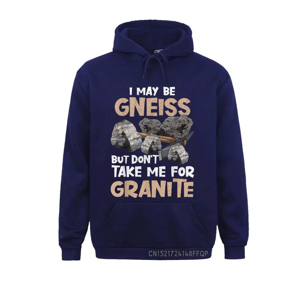 Geologist Gift Geology Rock Science Earth Gneiss Pun Pullover Sweatshirts For Men Long Sleeve Hoodies Brand Autumn