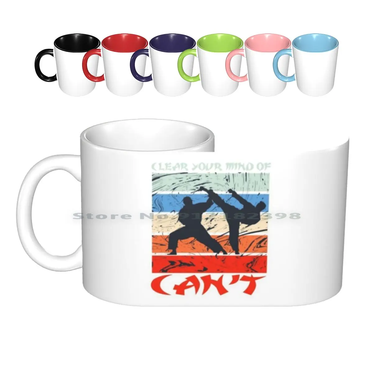 Clear Your Mind Of Can't Ceramic Mugs Coffee Cups Milk Tea Mug Karate Sport Vintage Motivation Combat Fight Inspirational