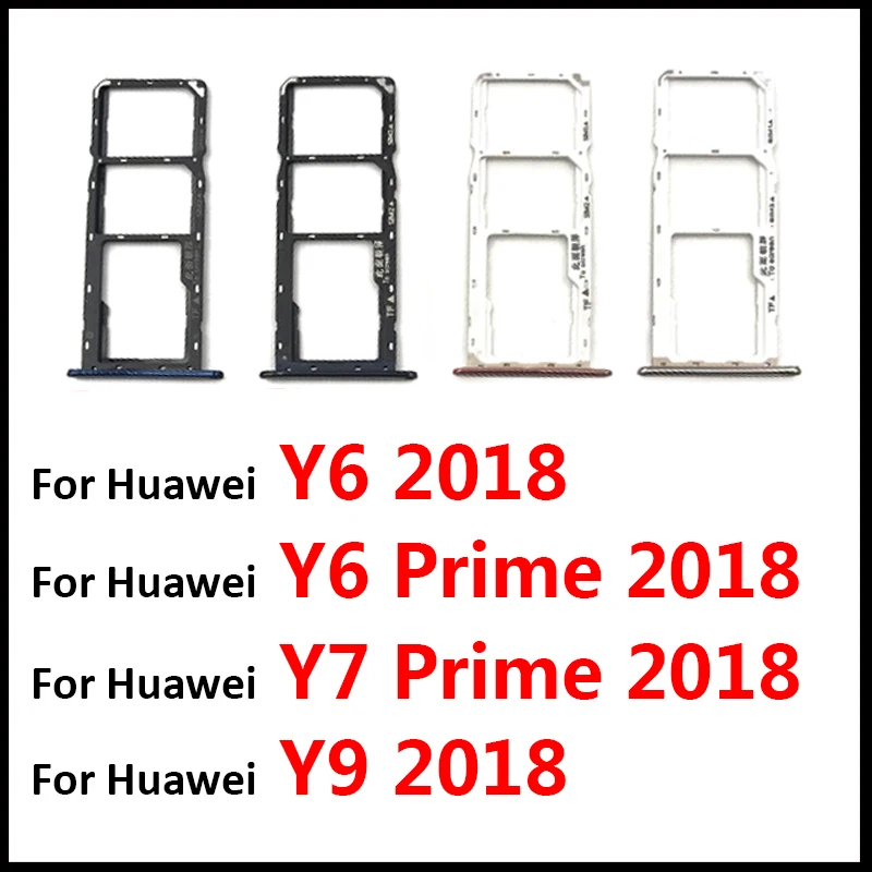 New SIM Tray For Huawei Y6 Y7 Prime Y9 2018 Micro Nano SIM Card Holder Tray Slot Holder Adapter Socket