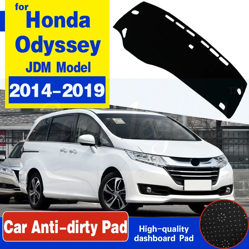 For Honda Odyssey 2014~2019 JDM Model Anti-Slip Mat Dashboard Cover Pad Sunshade Dashmat Protect Carpet Car Accessories RC1 RC2