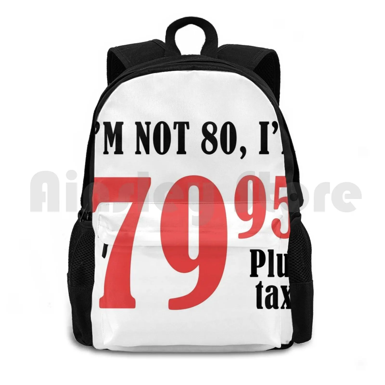 Funny 80th Birthday Gift ( Plus Tax ) Outdoor Hiking Backpack Waterproof Camping Travel 80 80th Eighty Eightieth Birthday