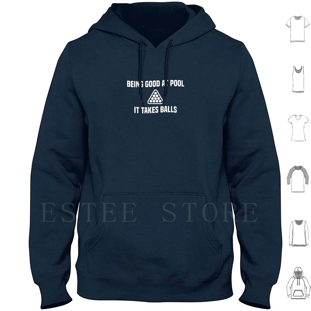 Pool Takes Balls Pun Billiards 8-Ball Pool Player Hoodies Long Sleeve Being Good At Pool It Takes Balls