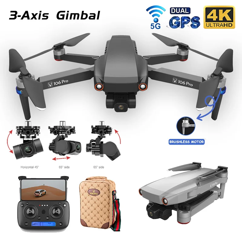 

New RC Drone 106Pro GPS 4K HD Dual Camera Three-Axis Anti-Shake Gimbal 5G WIFI FPV Brushless Motor Foldable Quadcopter Gift Toy