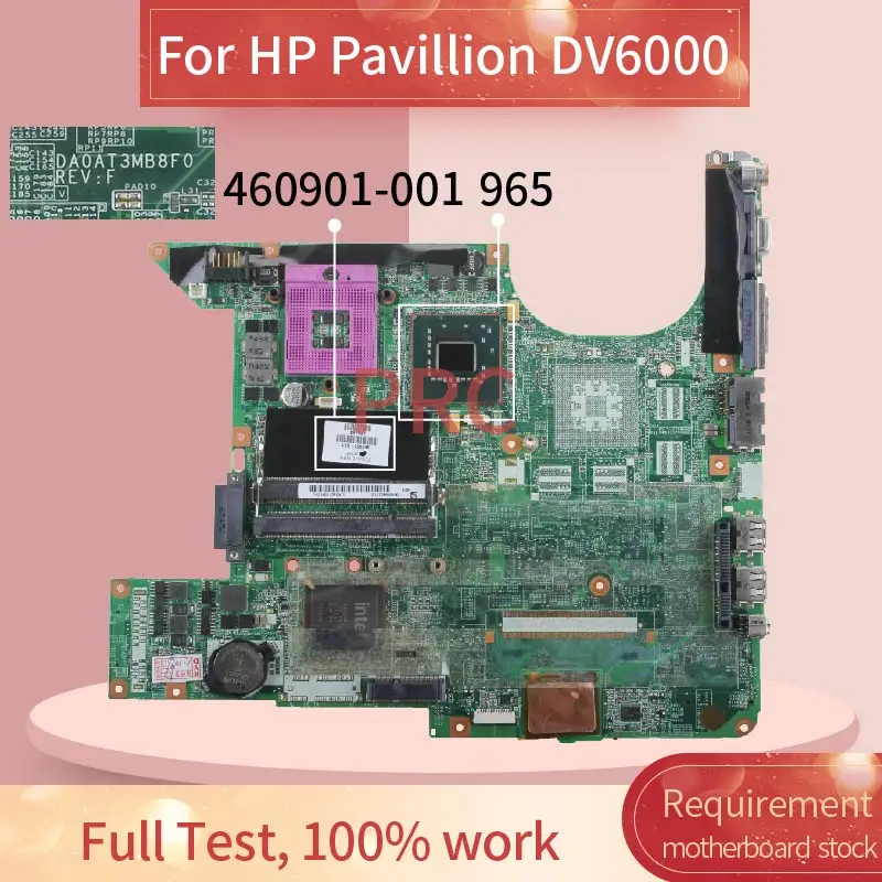 460901-001 460901-501 For HP Pavillion DV6000 Notebook Mainboard 965 DDR2 Laptop motherboard