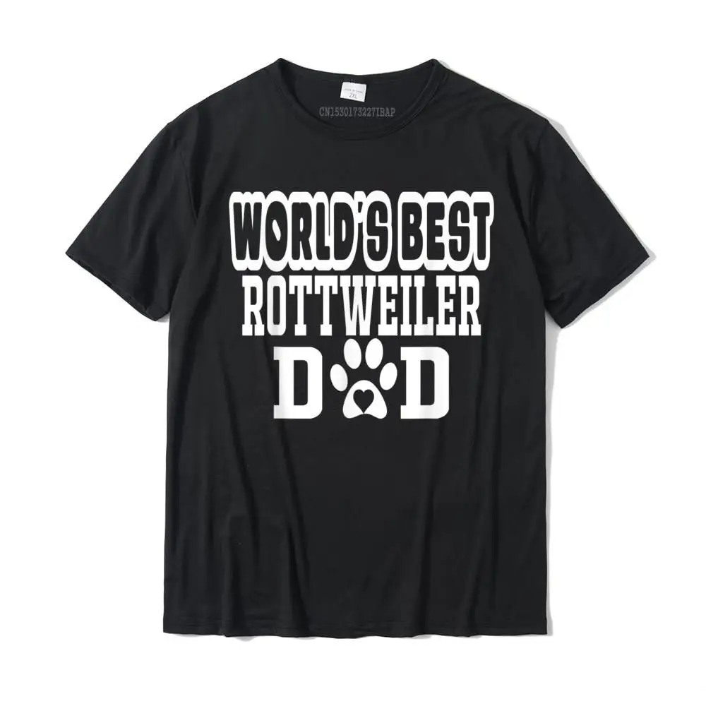 World's Best Rottweiler Dad Dog Lover T-Shirt Camisas Hombre Men Newest Classic Tops Shirt Cotton Tshirts Custom