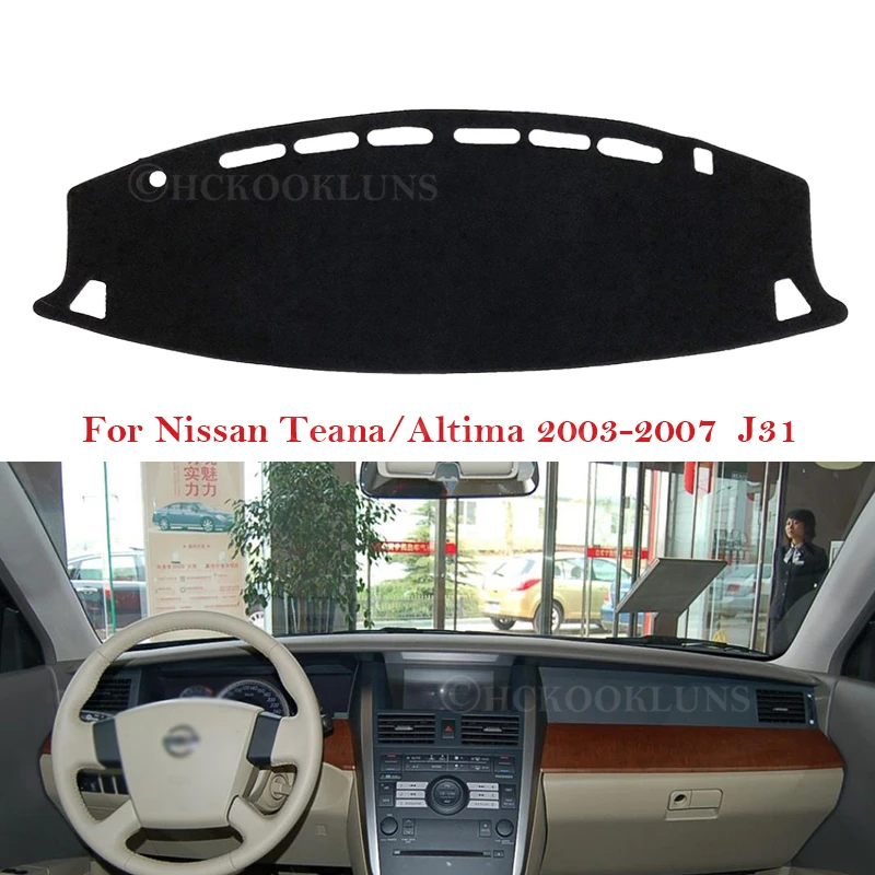 Dashboard Cover Protective Pad for Nissan Teana J31 2003~2007 Altima Car Accessories Dash Board Sunshade Anti-UV Carpet 2006