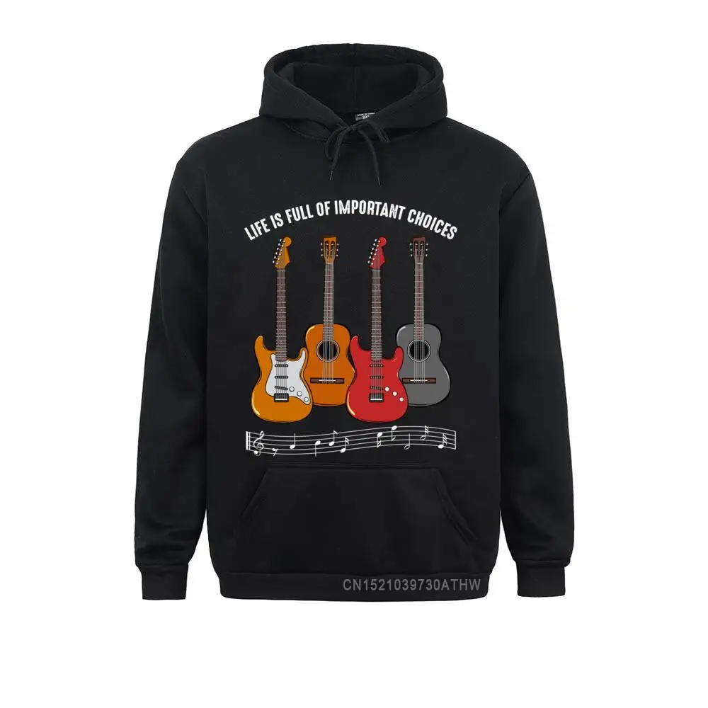 

Hoodies Hoods Life Is Full Of Important Choices Guitar Musician Guitarist Pullover Hoodie Mens Men Sweatshirts Comics