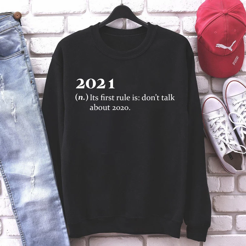 Funny Sayings Hoodie Quarantine Pullovers Women Casual Sweatshirt 2021 Its First Rule Is Don't Talk about Sweatshirts