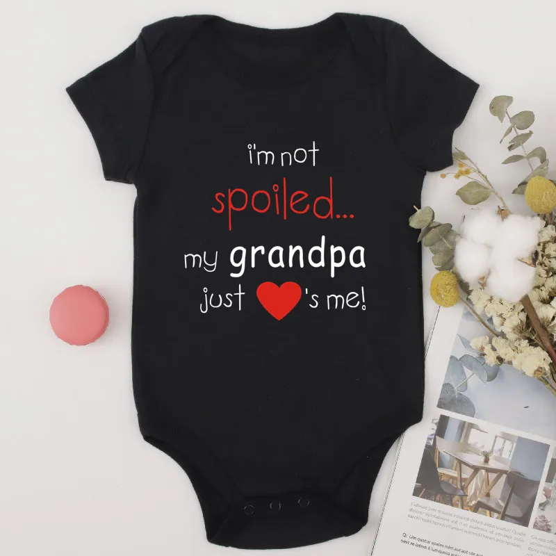 I\'m Not Spoiled My Grandpa Just Love\'s Me Funny Text Print Baby Girl Clothes Funny Newborn Baby Romper Cotton Boy Bodysuit