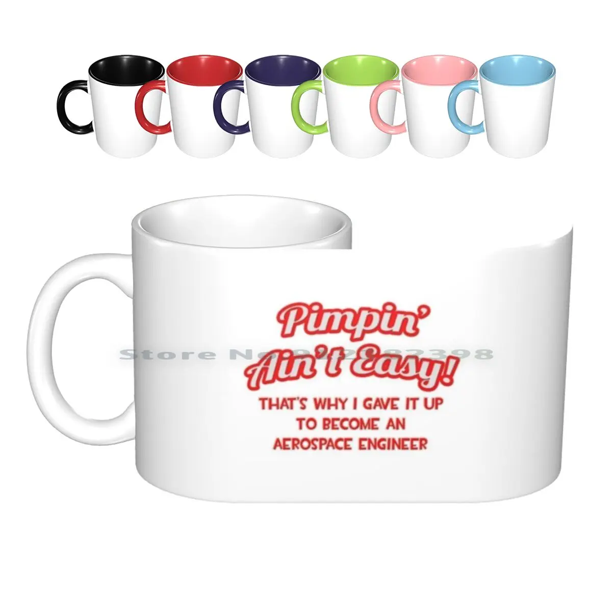 Pimpin' Ain't Easy-Aerospace Engineer Ceramic Mugs Coffee Cups Milk Tea Mug Aerospace Engineer Aerospace Engineering Rocket