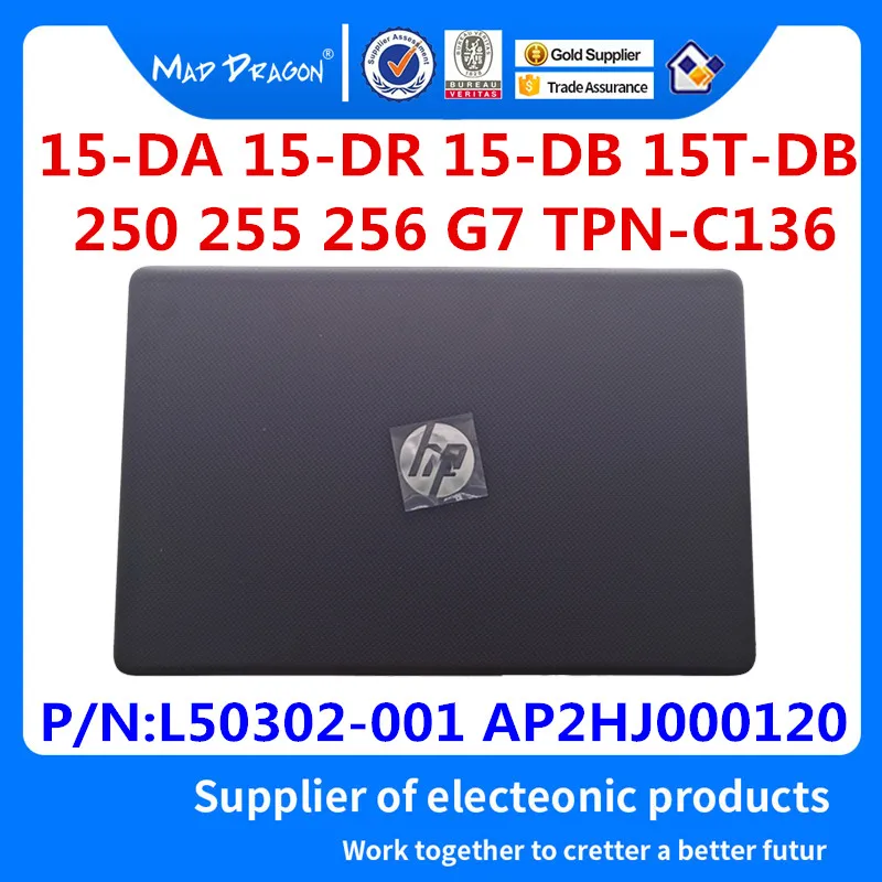 laptop LCD Top Cover LCD Back Cover Gray A shell For HP 15-DA 15-DR 15-DB 15T-DB 250 255 256 G7 TPN-C136 L50302-001 AP2HJ000120