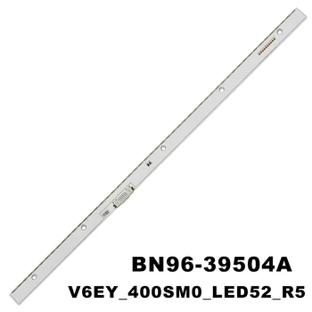 Rétro-éclairage LED 492MM, 52 lampes pour Samsung TV 40 pouces, BN96-39504A V6EY_400SM0_LED52_R5 UE40K5579 UE40K5500 UE40K5600 UE40K5672 UE40K6370