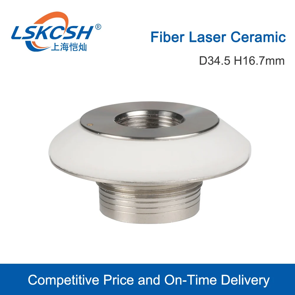 Lskcsh Fiber Laser Keramische Onderdelen Nozzle Houder Diameter 34.5 Hoogte 16.7Mm Voor Highyag/Nukon Laser Snijkop