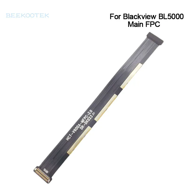 

New Original Blackview BL5000 Main Board Ribbon Flex Cable FPC Repair Replacement Accessories For Blackview BL5000 Smart Phone