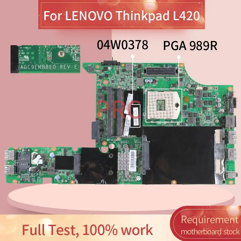 04W0378 For LENOVO Thinkpad L420 HM65 Notebook Mainboard DAGC9EMB8E0 DDR3 Laptop motherboard