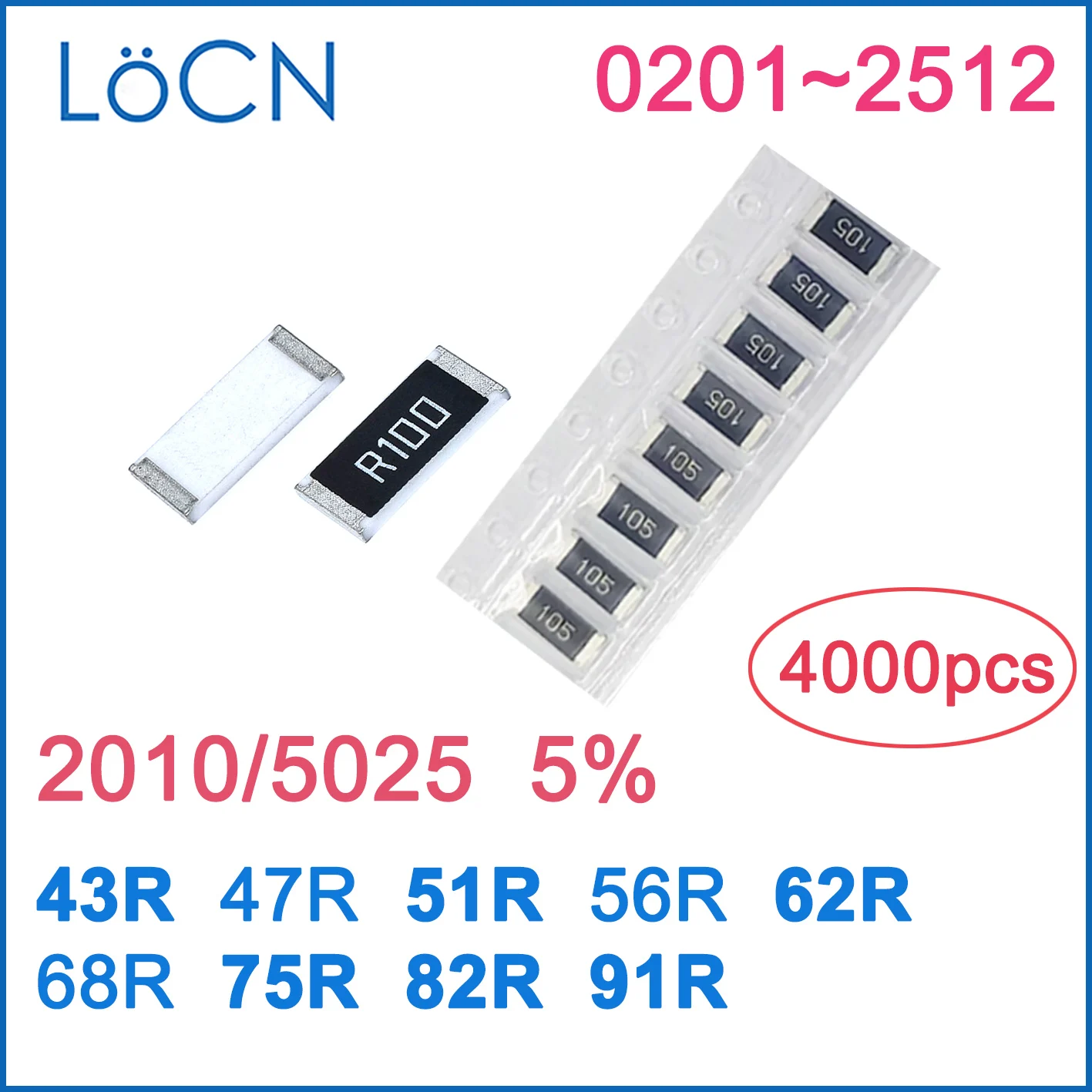 

2010 J 5% 4000PCS 43R 47R 51R 56R 62R 68R 75R 82R 91R OHM High quality 5025 SMD resistor LoCNService