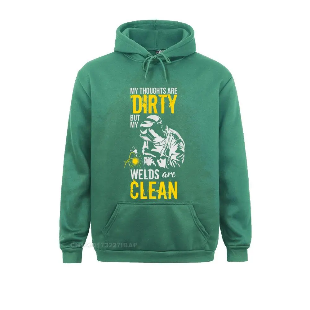 My Thoughts Are Dirty But My Welds Are Clean Funny Welder Hoodie Sweatshirts For Student Funny Hoodies Funny Casual Sportswears