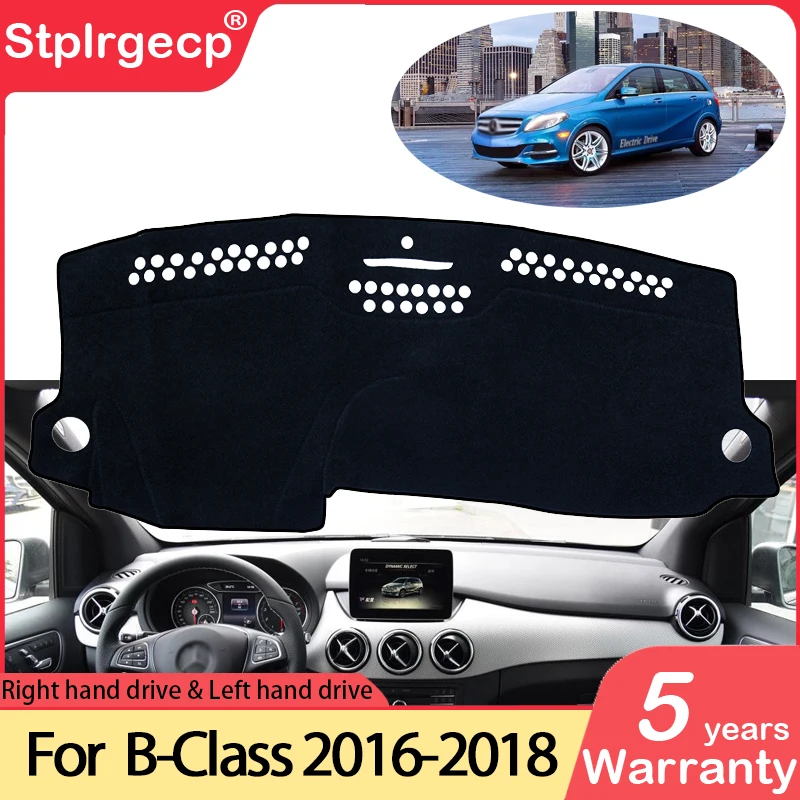 for Mercedes Benz B-Class W246 Anti-Slip Mat Dashboard Cover Pad Sunshade Dashmat Accessories B-Klasse B160 B180 B200 2016 2018